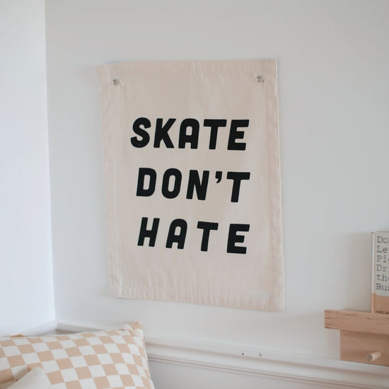 Imani Collective Skate Don't Hate Banner - lily & onyx