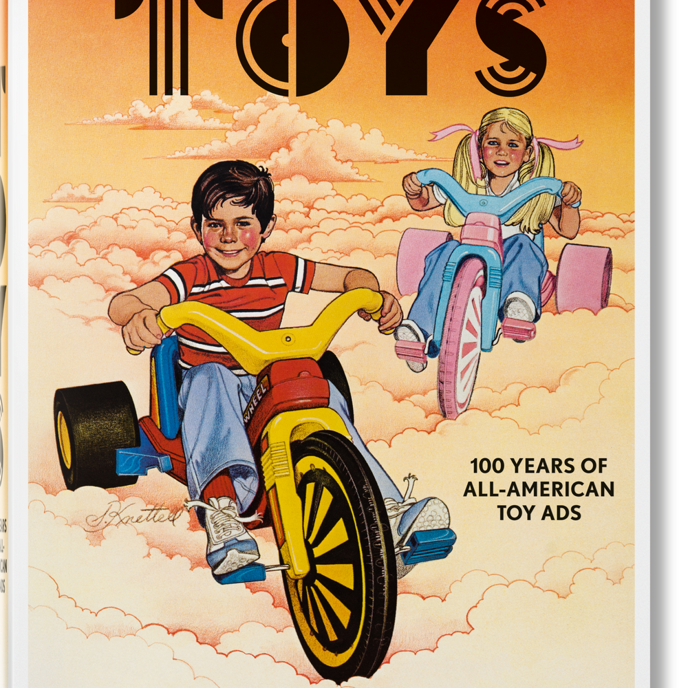 Toys. 100 Years of All-American Toy Ads (German, French, English)