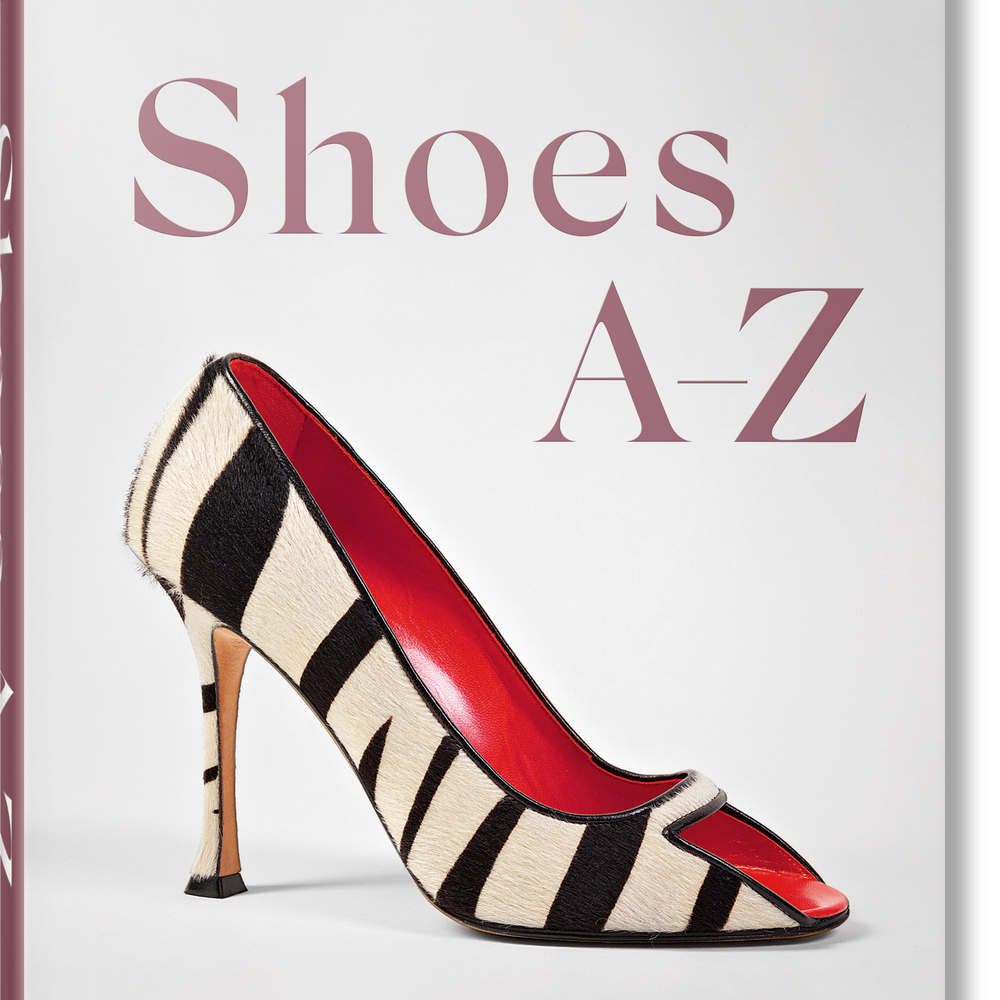 Shoes A-Z. The Collection of The Museum at FIT (German, French, English) (FFE)