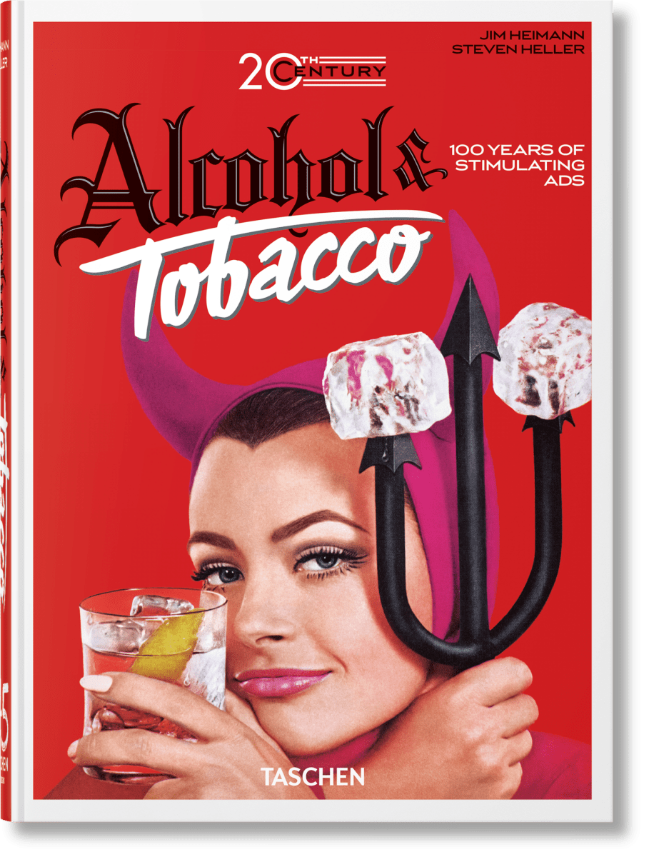 TASCHEN 20th Century Alcohol & Tobacco Ads. 40th Ed. (German, French, English) - lily & onyx