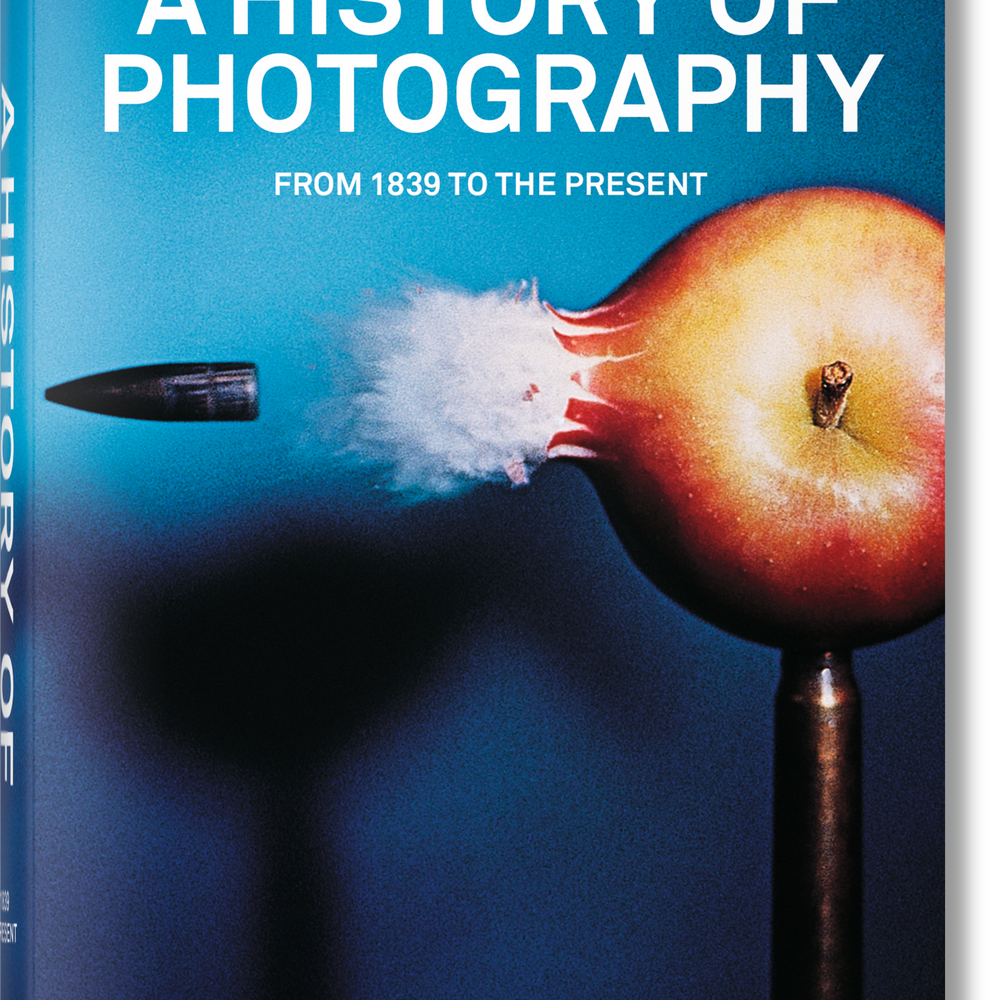 Histoire de la Photographie. De 1839 à nos jours (French)