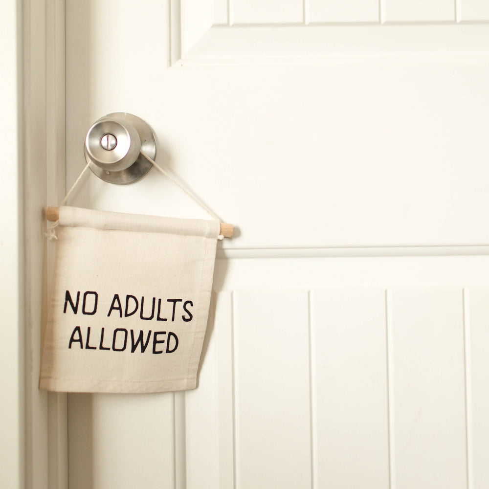 
                      
                        No Adults Allowed Hang Sign
                      
                    