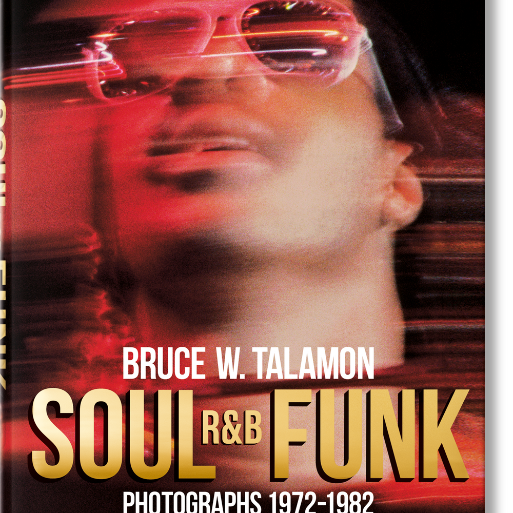 
                      
                        Bruce W. Talamon. Soul. R&B. Funk. Photographs 1972–1982 (German, French, English)
                      
                    