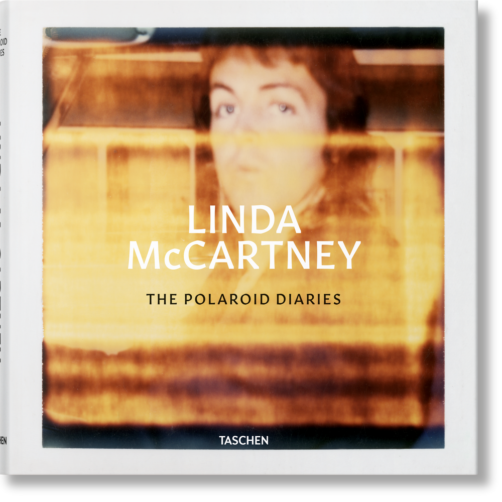 Linda McCartney. The Polaroid Diaries (German, French, English)