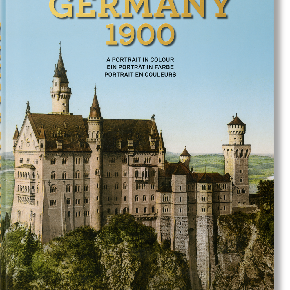 Germany 1900. A Portrait in Colour (German, French, English)
