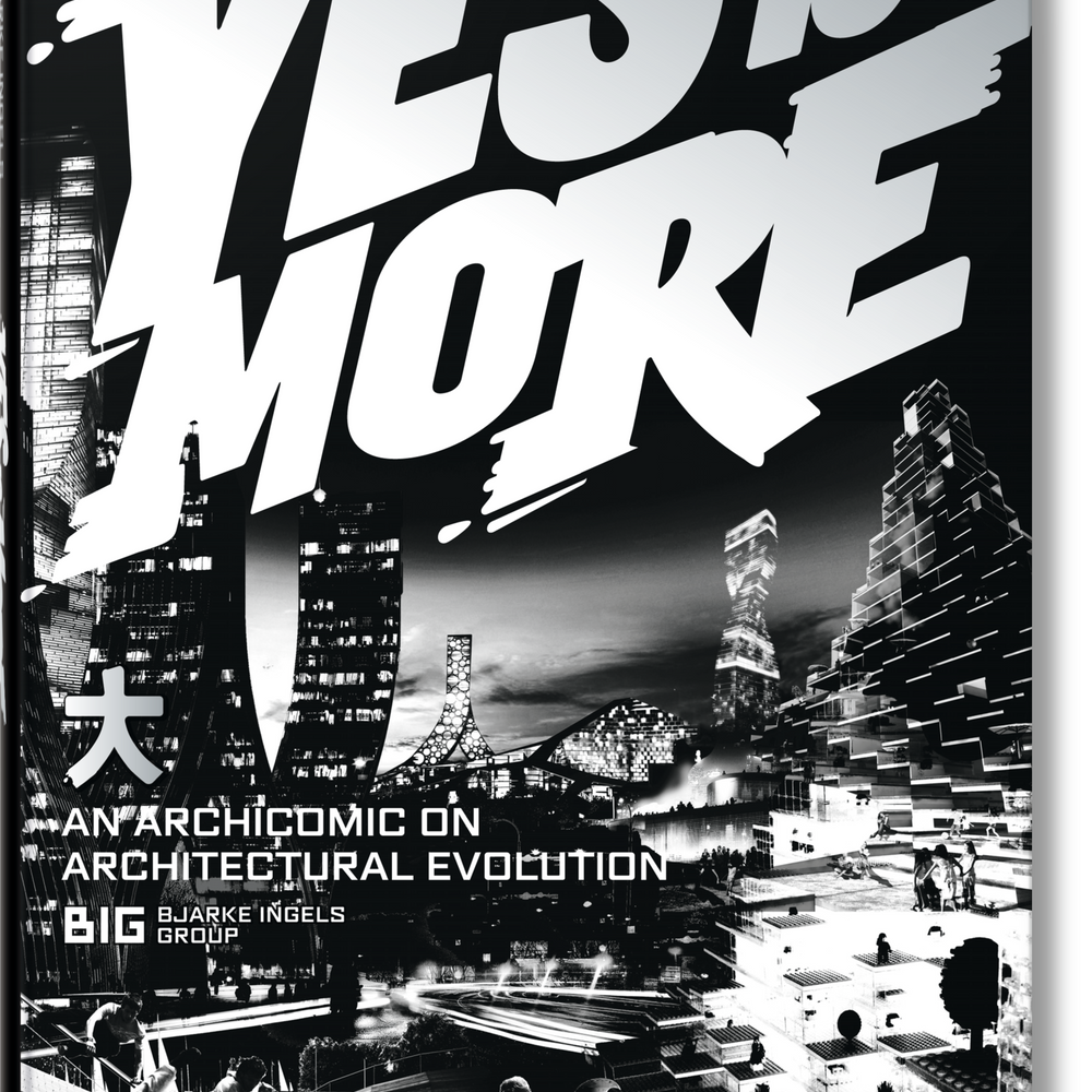 BIG. Yes is More. An Archicomic on Architectural Evolution (English)