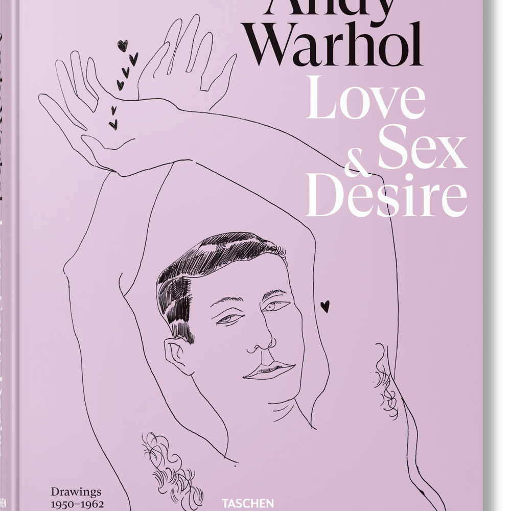 Andy Warhol. Love, Sex, and Desire. Drawings 1950–1962 (German, French, English)