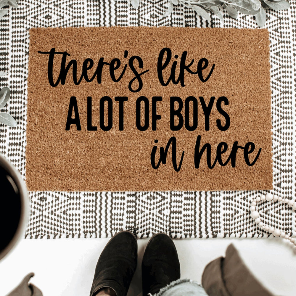 There's Like A Lot Of Boys In Here Doormat