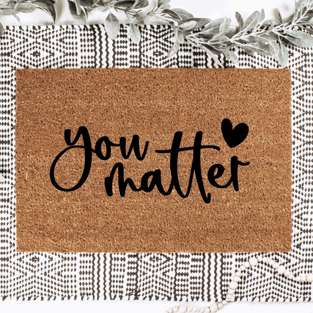 You Matter Doormat
