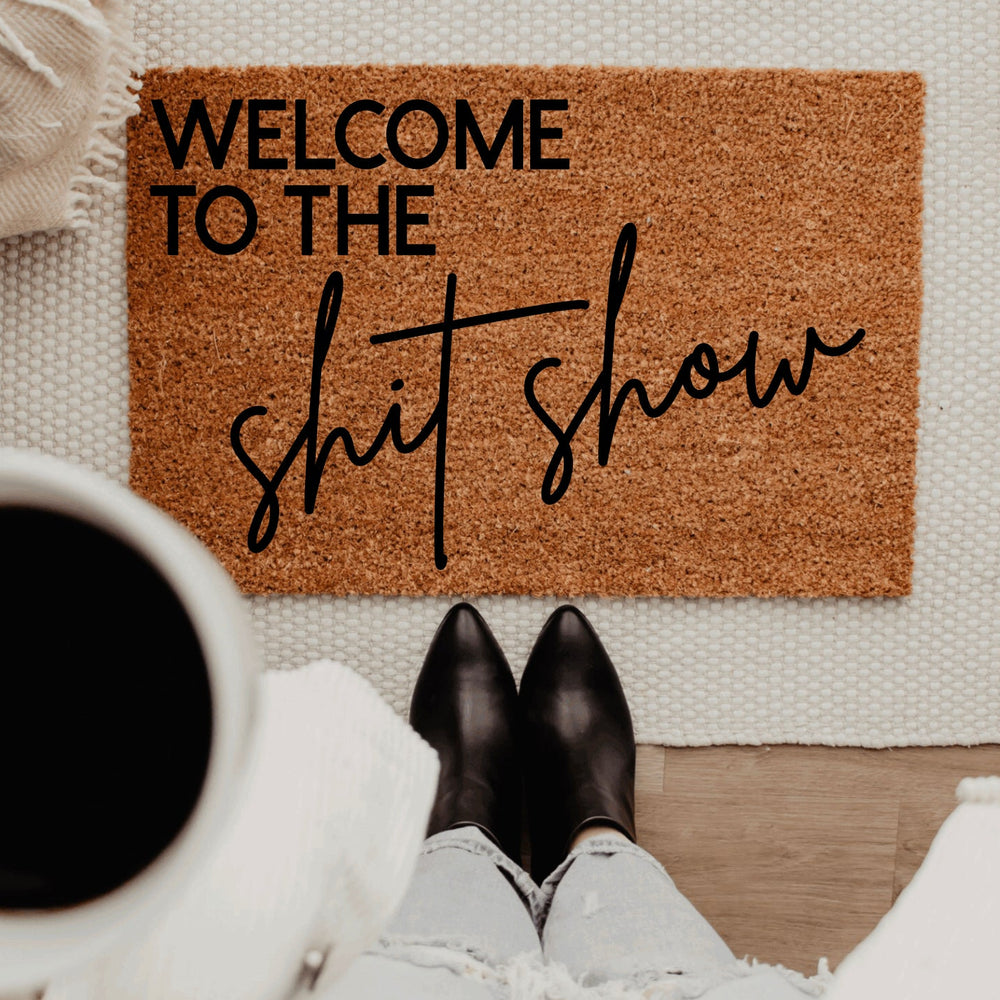 Welcome To The Shit Show Doormat