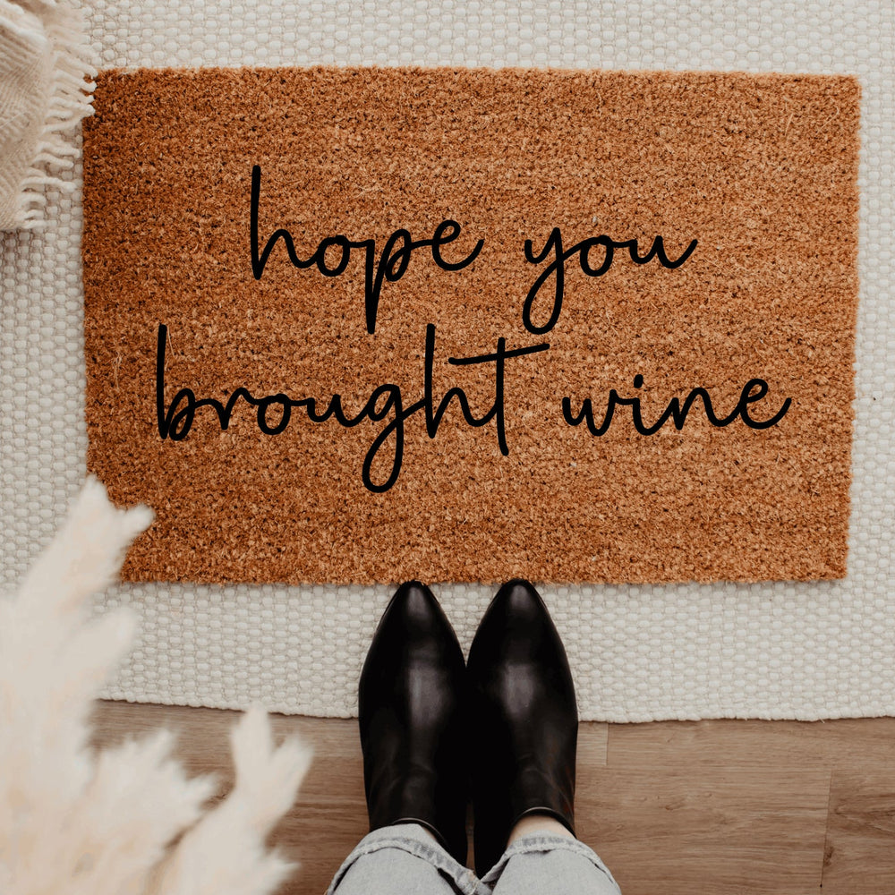Hope You Brought Wine Doormat