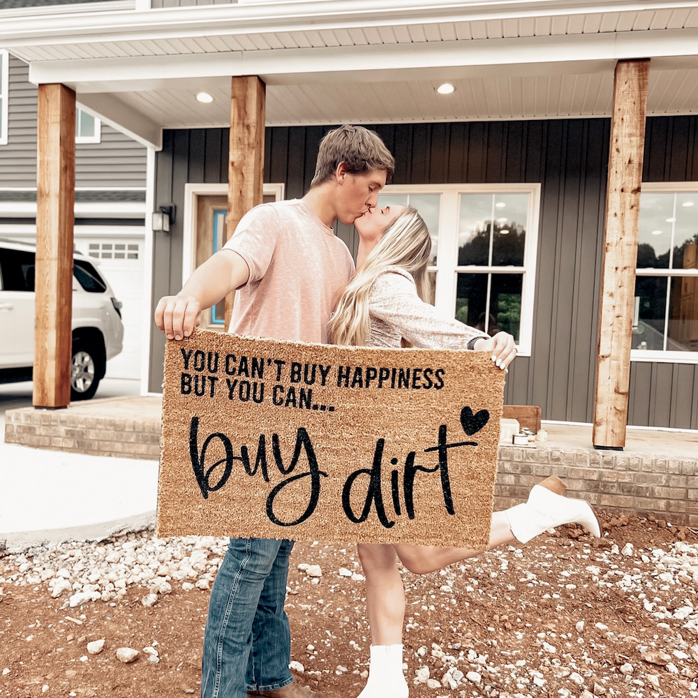 
                      
                        You Can't Buy Happiness But You Can Buy Dirt Doormat
                      
                    