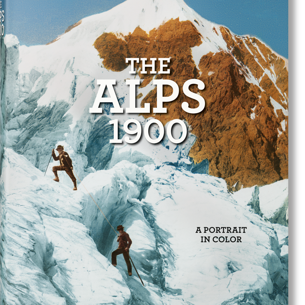 The Alps 1900. A Portrait in Color (German, French, English)