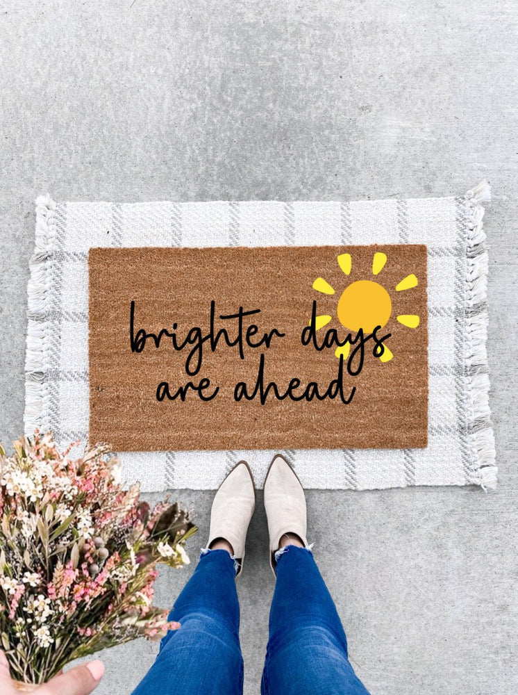 The Doormat Co. Brighter Days Are Ahead Doormat - lily & onyx