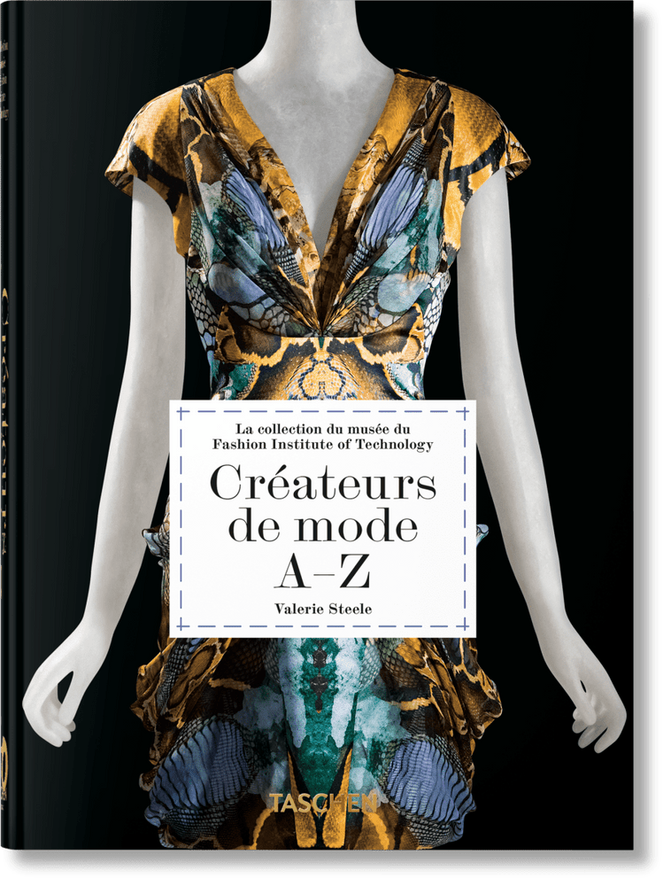 TASCHEN Créateurs de mode A–Z. 40th Ed. (French)