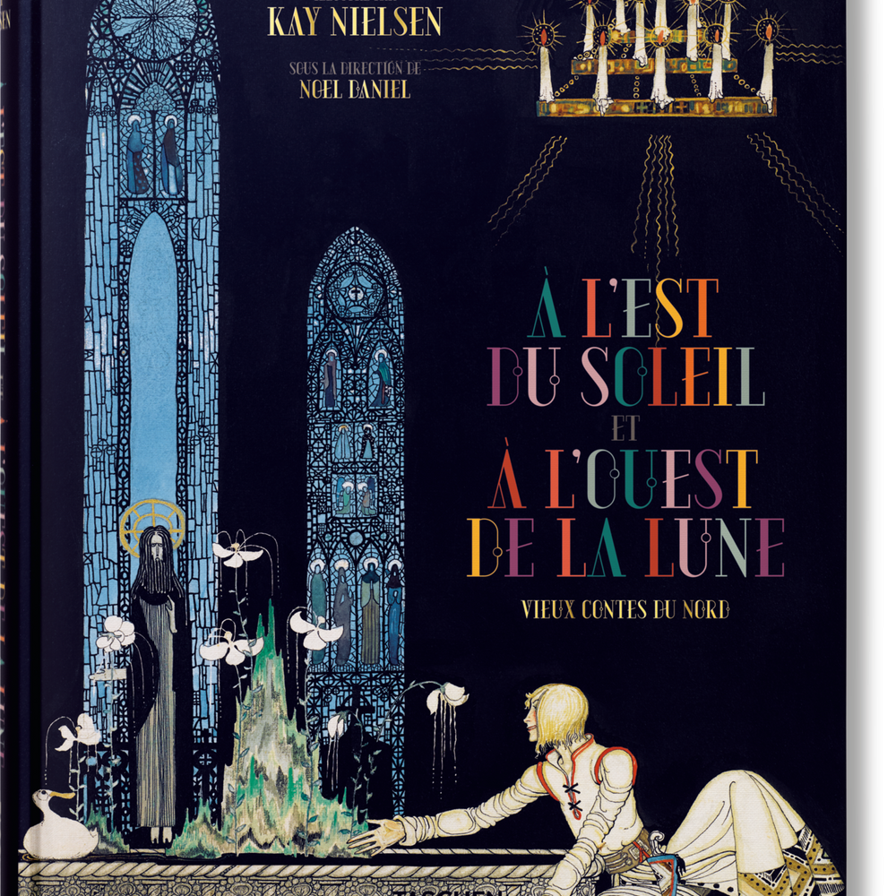 Kay Nielsen. À l'Est du Soleil et à l'Ouest de la Lune (French)