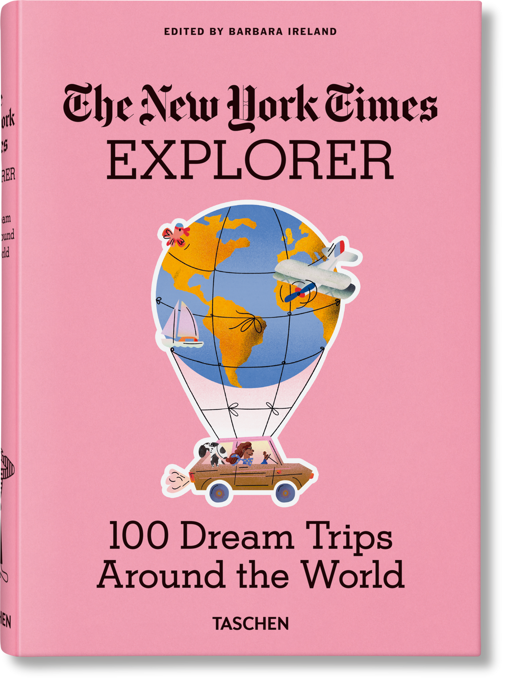 The New York Times Explorer. 100 Dream Trips Around the World (English)