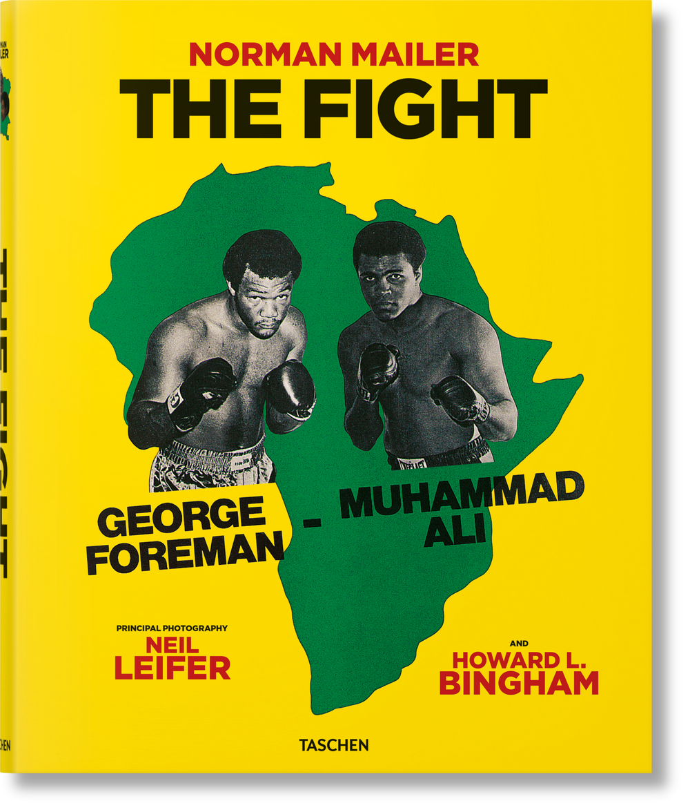 Norman Mailer. Neil Leifer. Howard L. Bingham. The Fight (English)