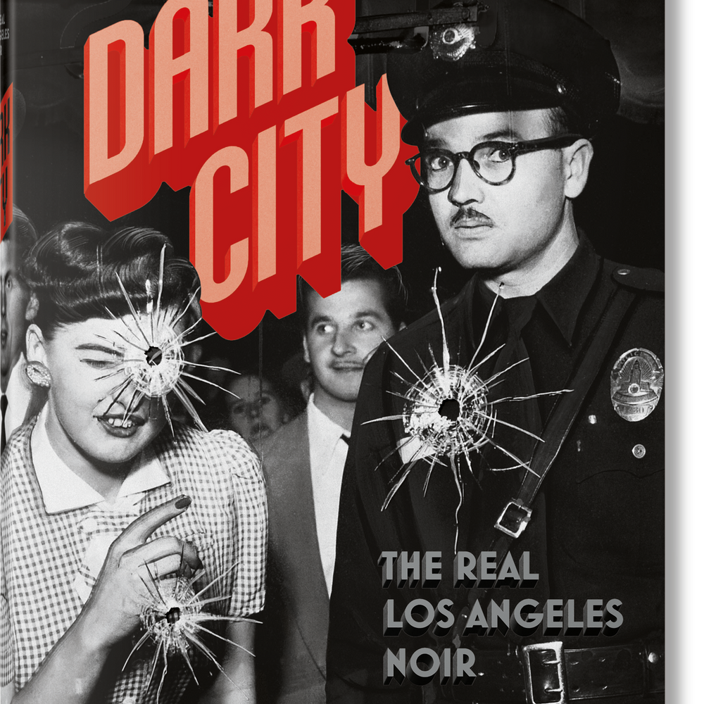 Dark City. The Real Los Angeles Noir (German, French, English)