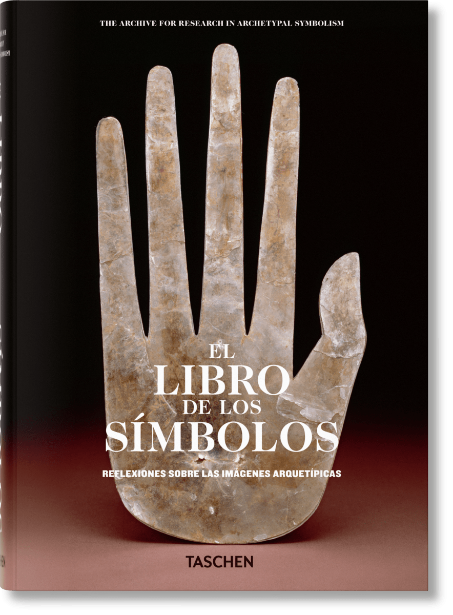 TASCHEN El libro de los símbolos. Reflexiones sobre las imágenes arquetípicas (Spanish)
