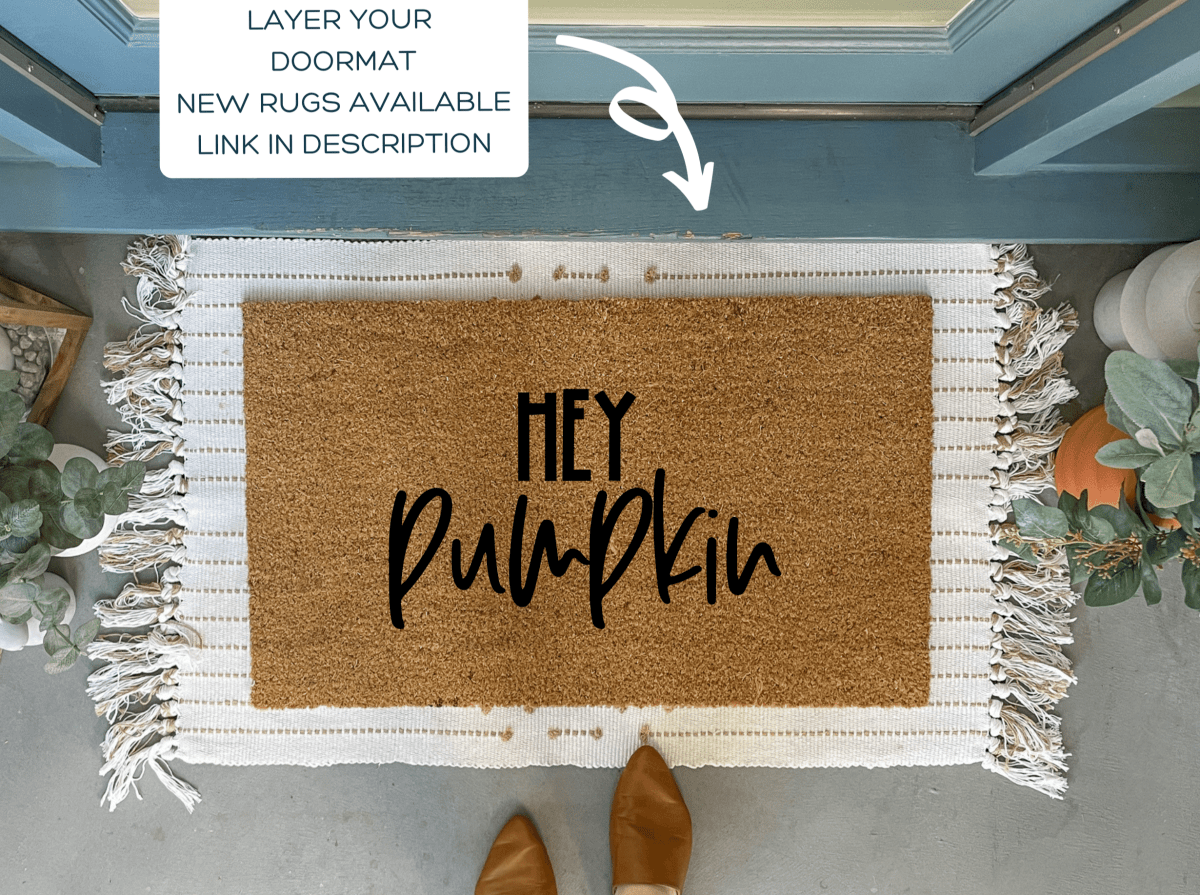 Nickel Designs Custom Doormats Fall Doormat, Hey Pumpkin