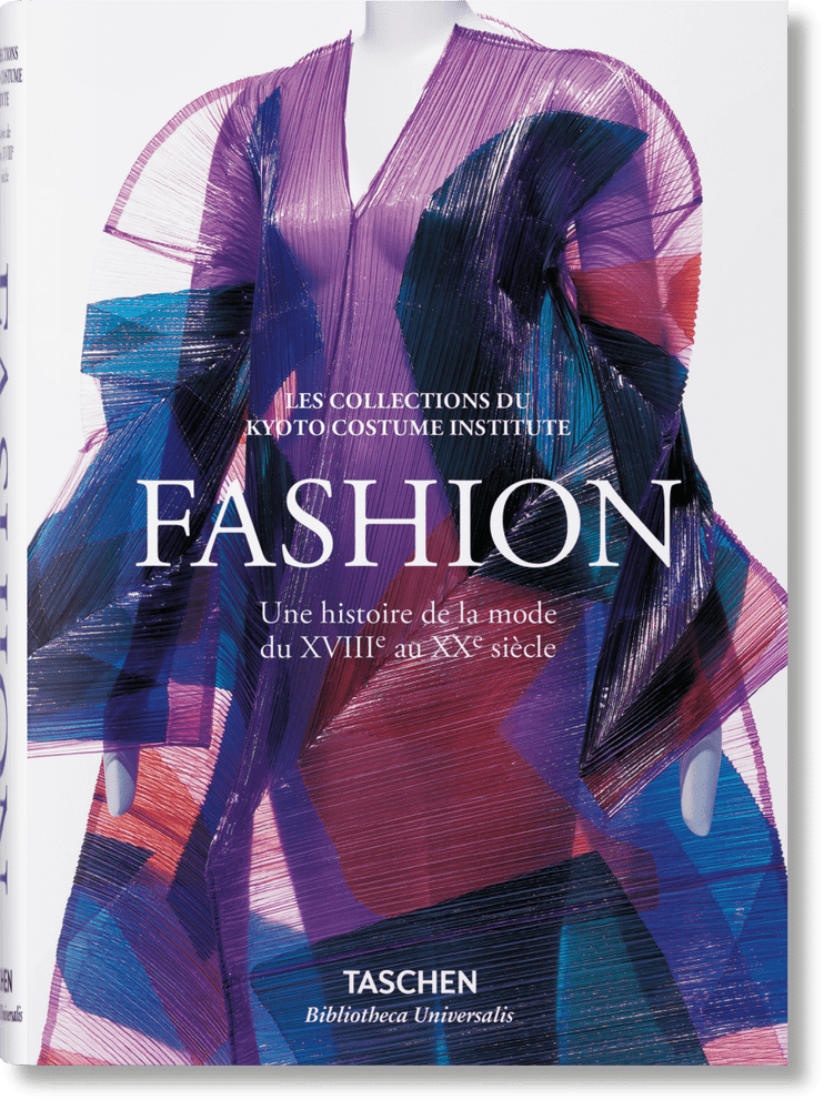 TASCHEN Fashion. Une histoire de la mode du XVIIIe au XXe siècle (French)