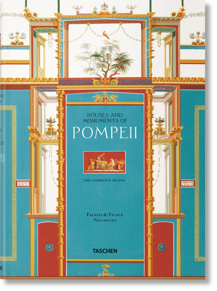 TASCHEN Fausto & Felice Niccolini. Houses and Monuments of Pompeii (German, French, English) - lily & onyx