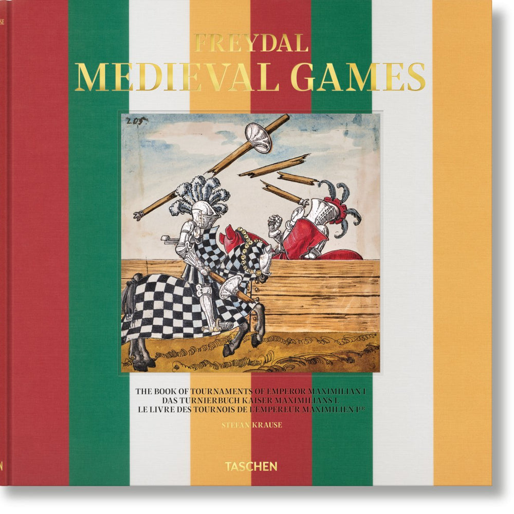 TASCHEN Freydal. Medieval Games. The Book of Tournaments of Emperor Maximilian I (German, French, English) - lily & onyx