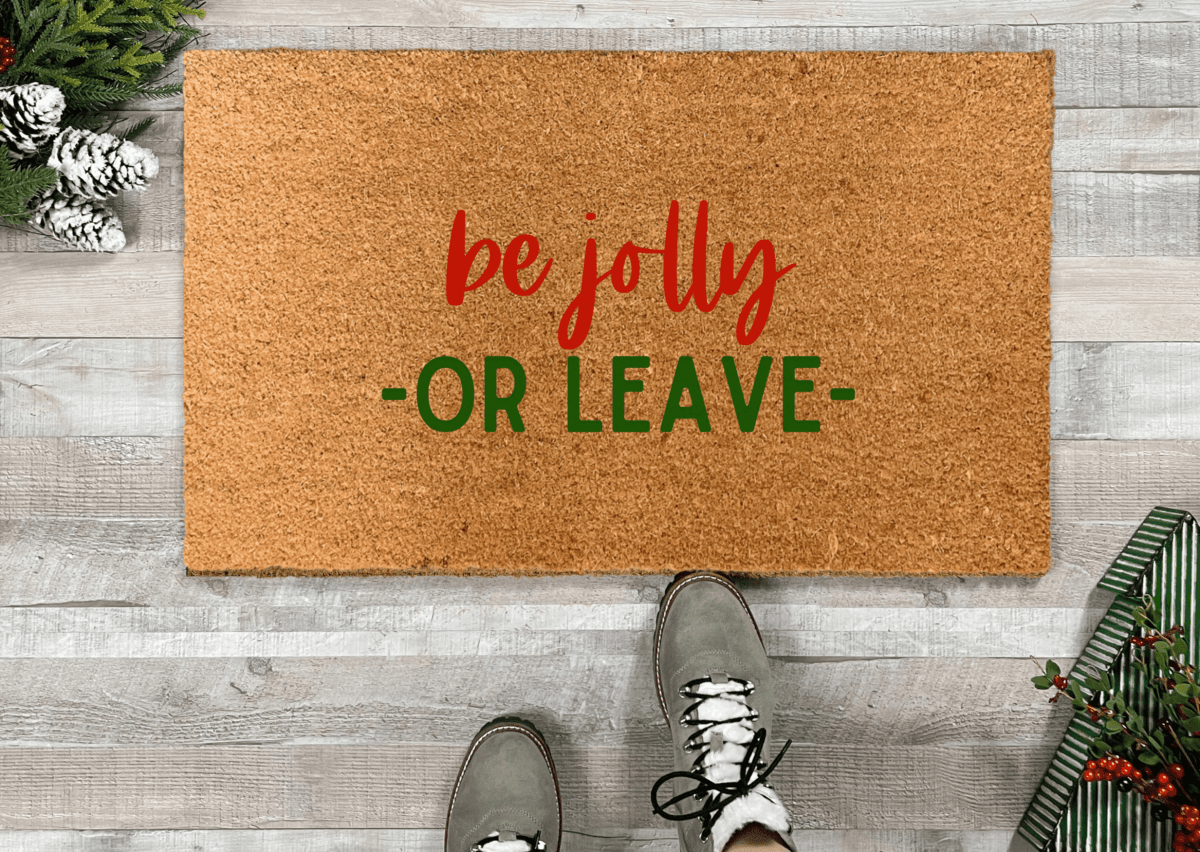 Nickel Designs Custom Doormats Funny Doormat, Be Jolly Or Leave Christmas Doormat