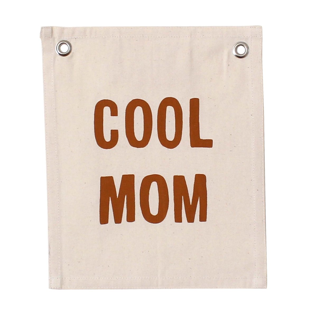 Imani Collective Cool Mom Canvas Banner - Handmade Wall Flag 10x12 Rust Print