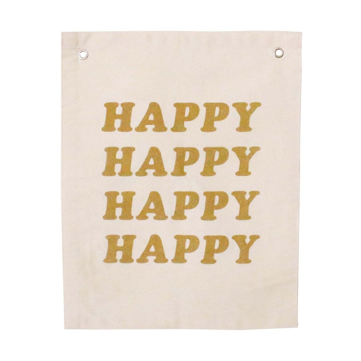 Imani Collective Happy Canvas Banner 16x20 - Handmade Gold Screen Print Wall Hanging