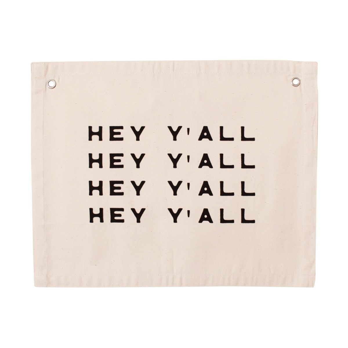 Imani Collective Hey Y'all Canvas Banner 16x20 - Handmade Screen Print Wall Decor