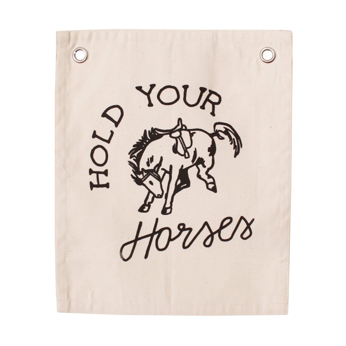 Imani Collective Hold Your Horses Canvas Banner - Handmade 10x12 Natural Canvas