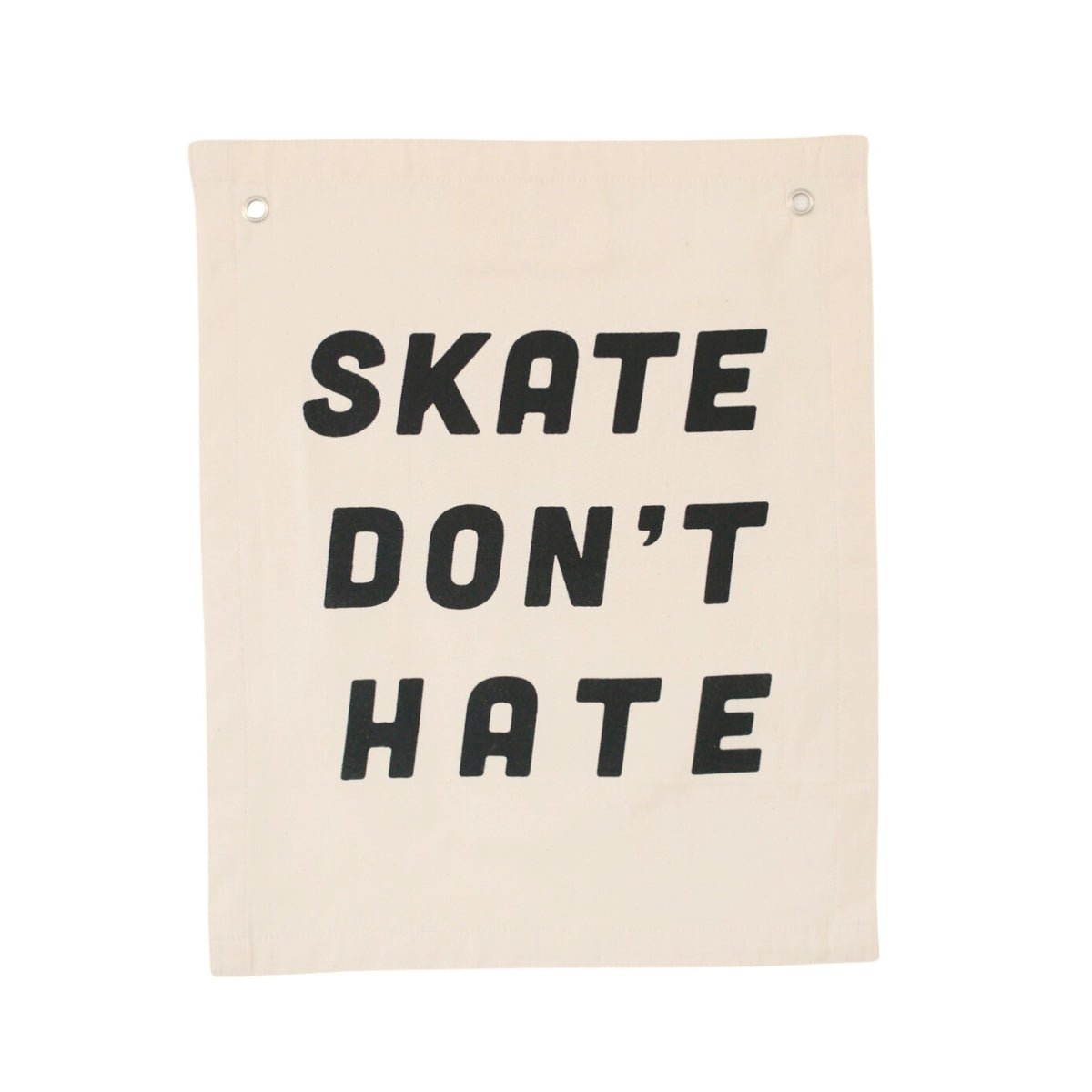Imani Collective Skate Don't Hate Canvas Banner 16x20 - Handmade Fair Trade Wall Art