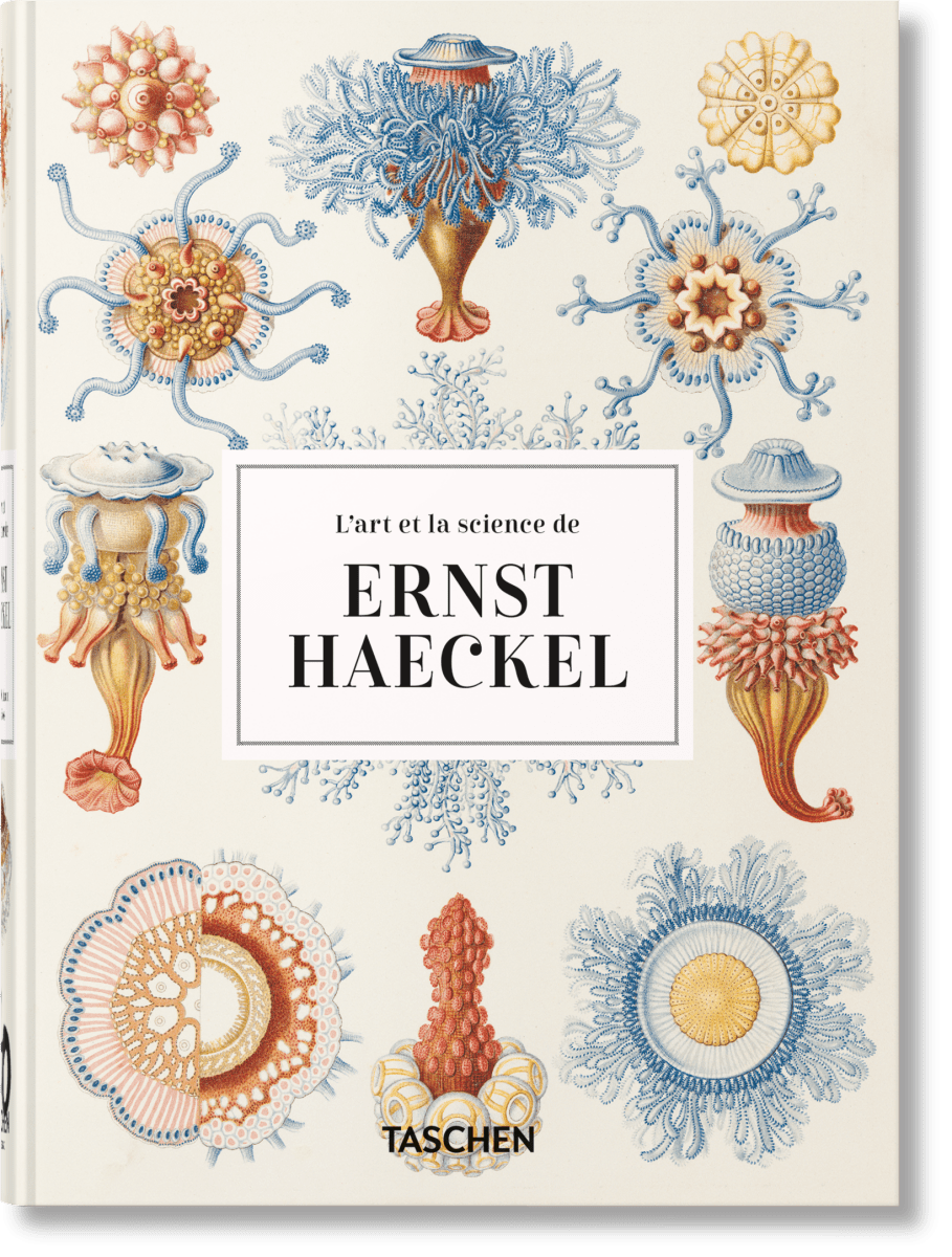 TASCHEN L’art et la science de Ernst Haeckel. 40th Ed. (French)