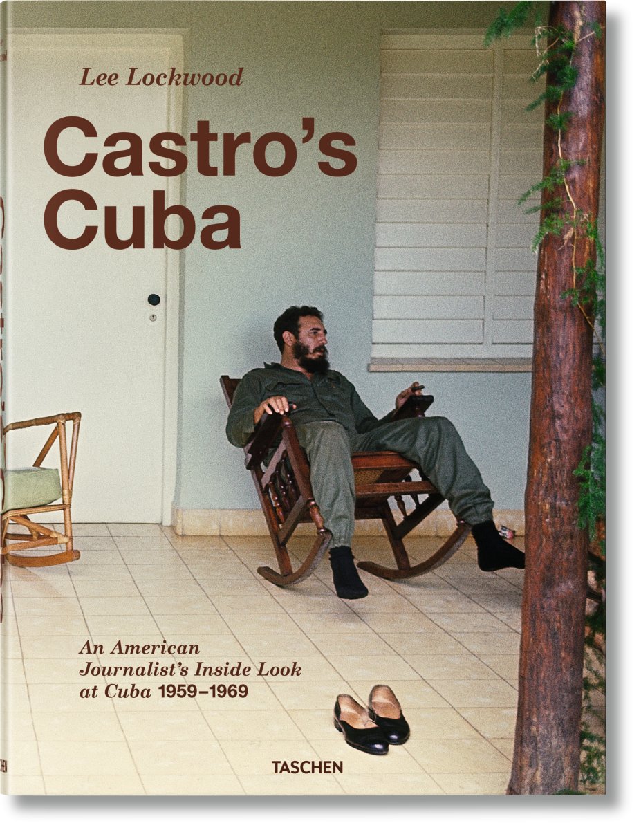 TASCHEN Lee Lockwood. Castro’s Cuba. An American Journalist’s Inside Look at Cuba, 1959–1969 (English) - lily & onyx