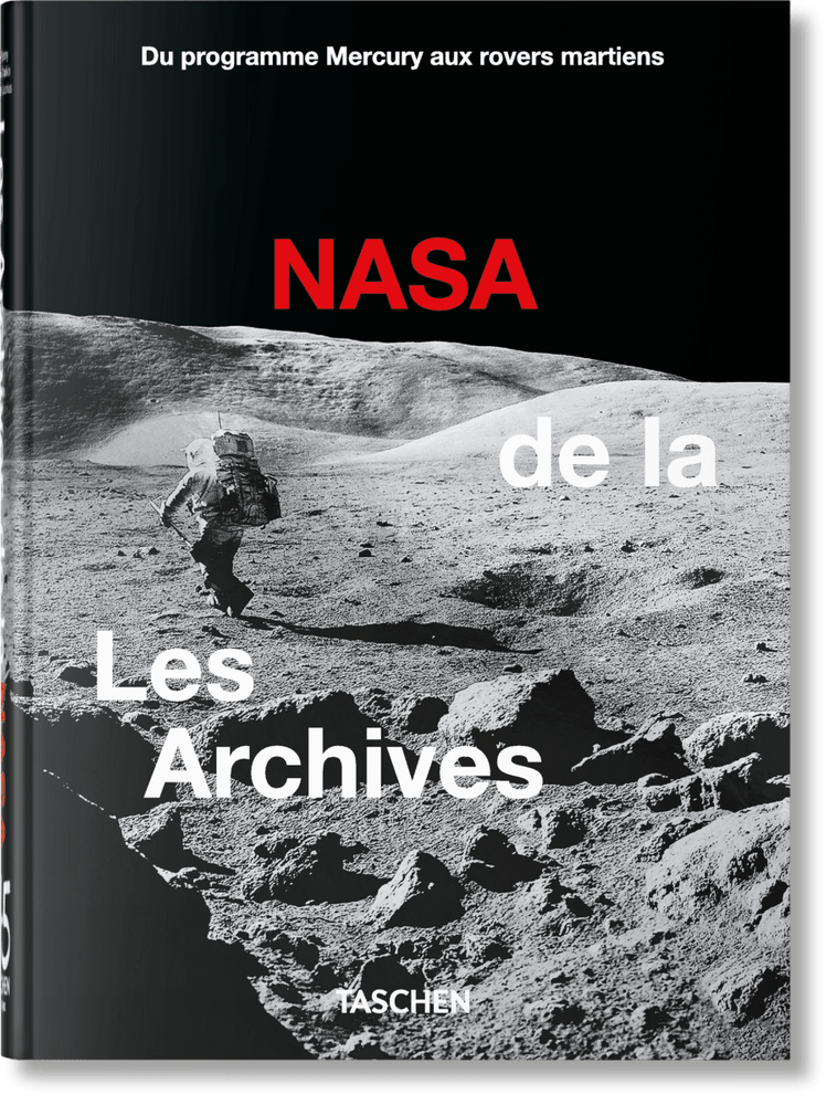 TASCHEN Les Archives de la NASA. 40th Ed. (French)