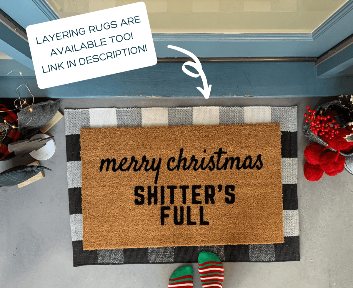 Nickel Designs Custom Doormats Merry Christmas Shitter's Full Doormat