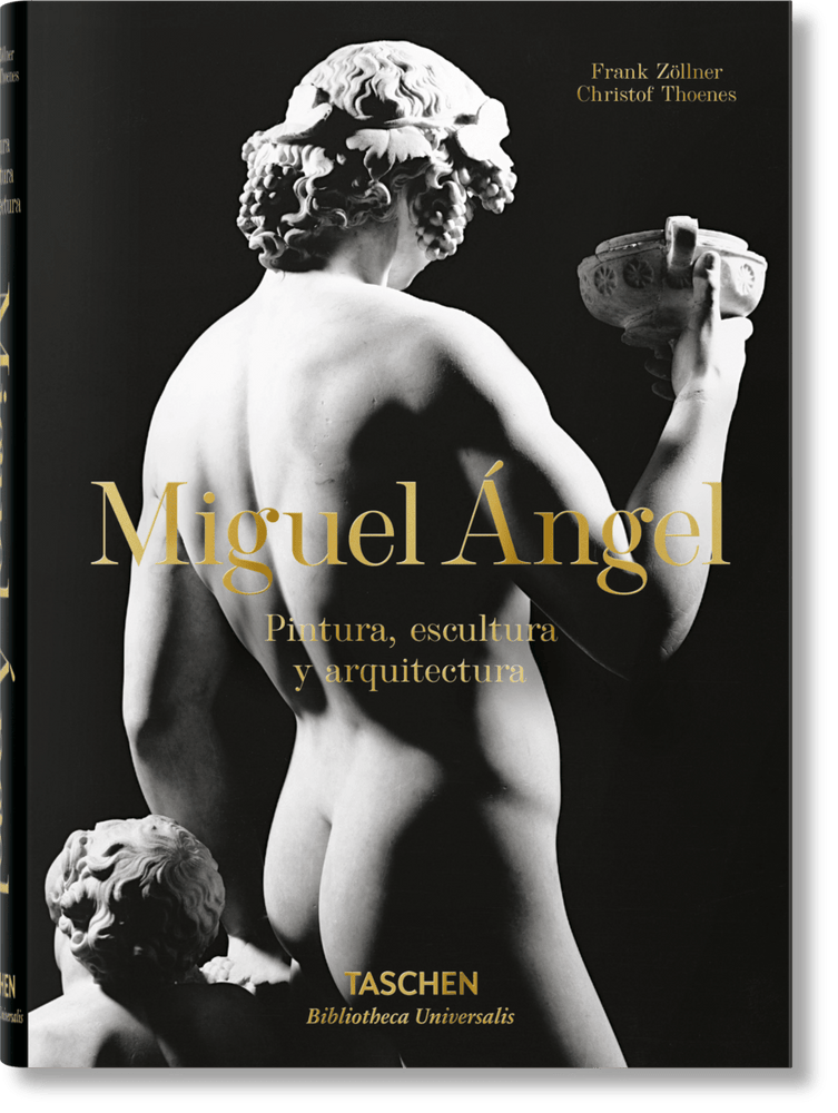 TASCHEN Miguel Ángel. La obra completa. Pintura, escultura y arquitectura (Spanish)