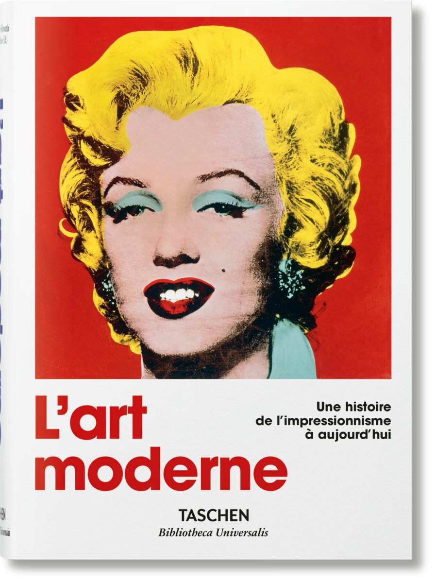 TASCHEN Modern Art. A History from Impressionism to Today (French) - lily & onyx