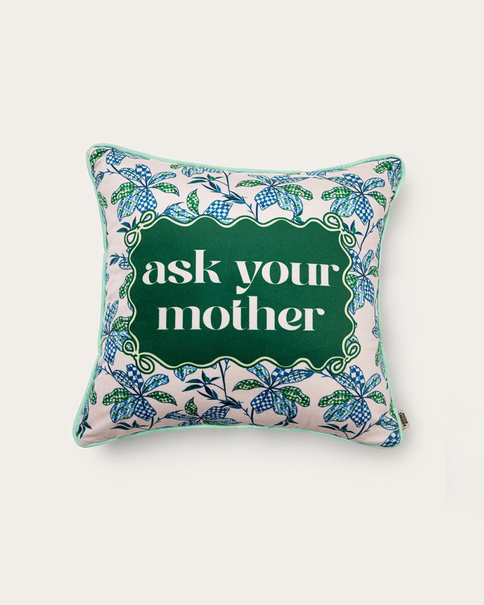 Mood Theory Ask Your Mother Pillow | Velvet Statement Throw Pillow