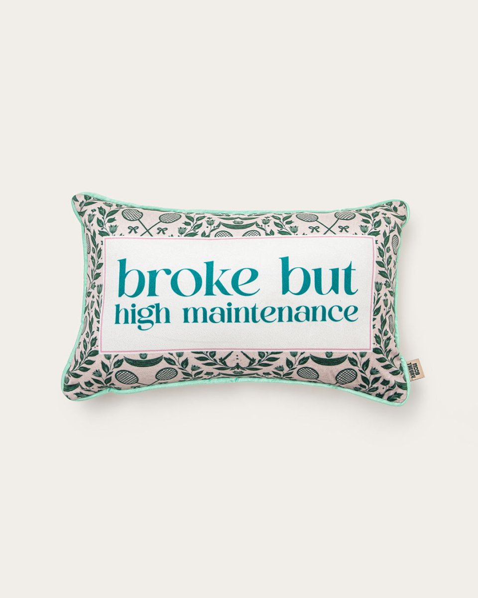 Mood Theory Broke But High Maintenance Throw Pillow | Velvet Statement Lumbar Pillow