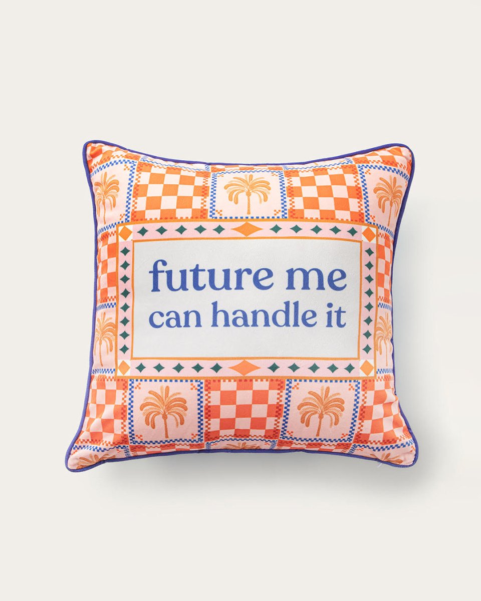 Mood Theory Future Me Can Handle It Pillow | Velvet Statement Throw Pillow