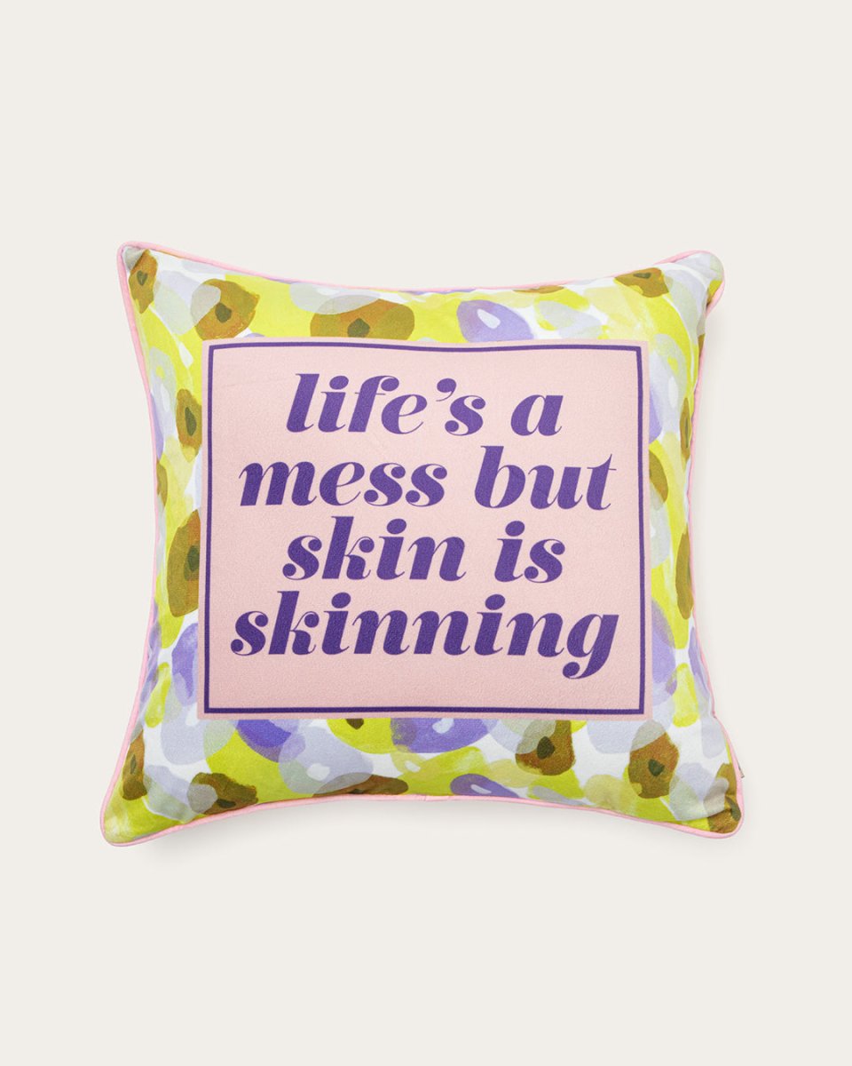 Mood Theory Life’s a Mess But Skin Is Skinning Pillow | Velvet Statement Pillow