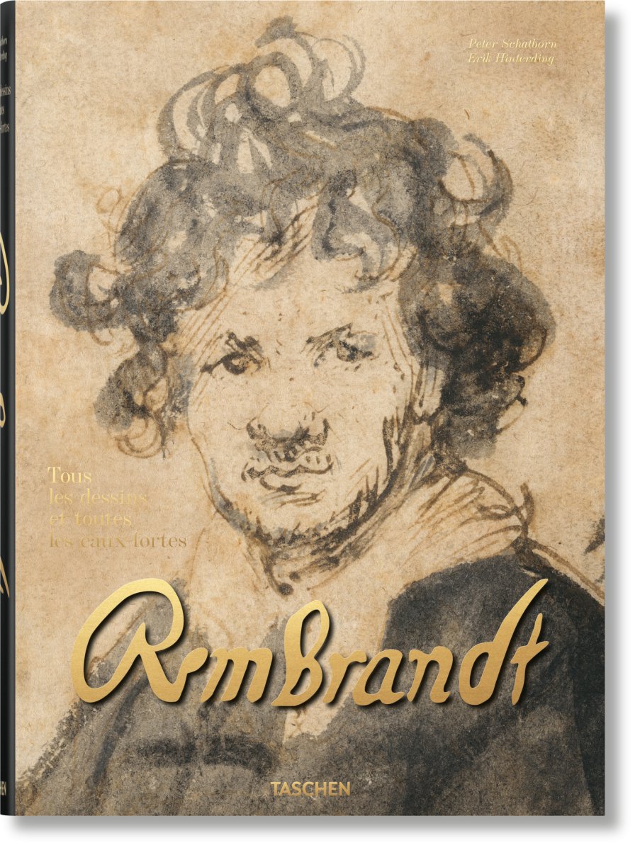 TASCHEN Rembrandt. Tous les dessins et toutes les eaux - fortes (French) - lily & onyx