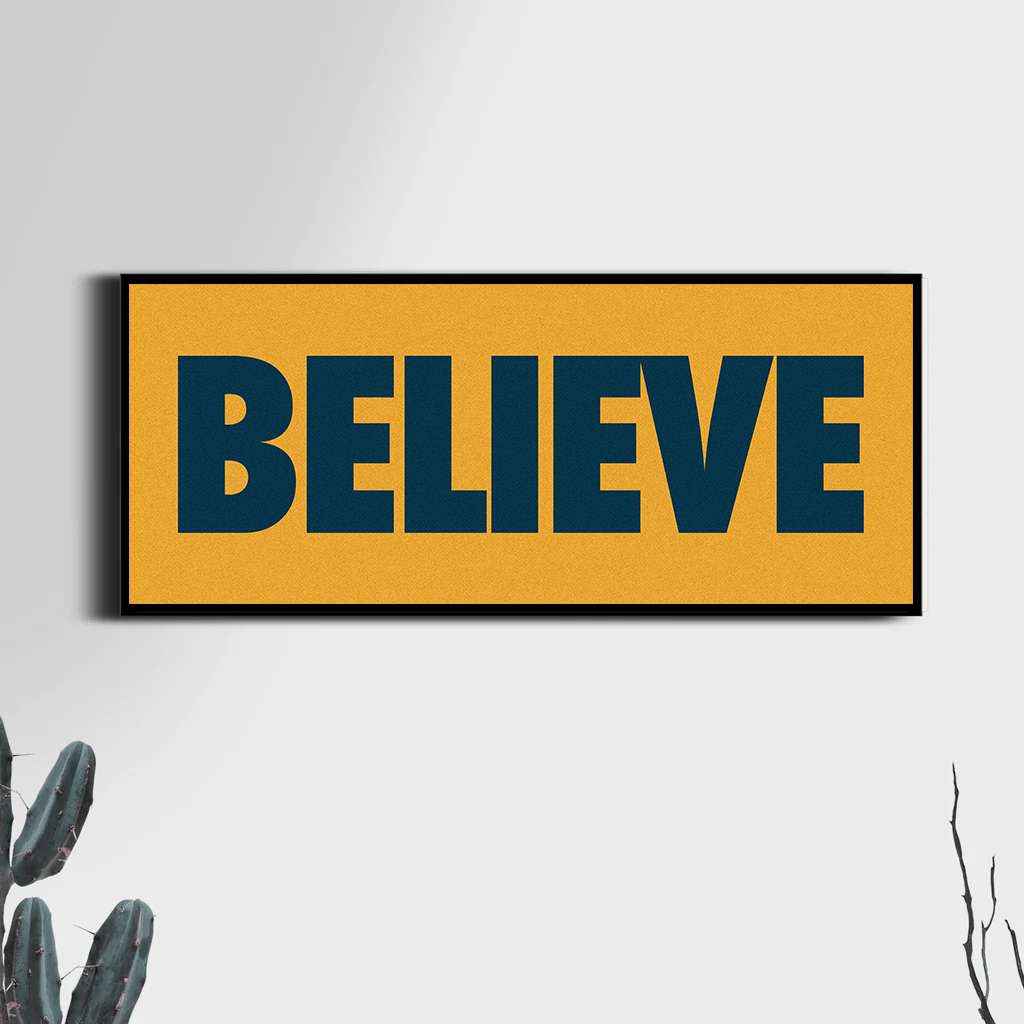 Sandgrain Studio Believe - Ted Lasso Art Print