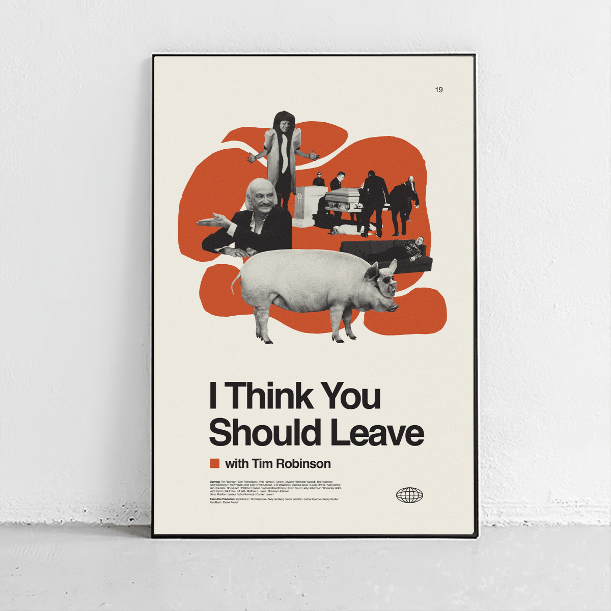 Sandgrain Studio I Think You Should Leave Art Print