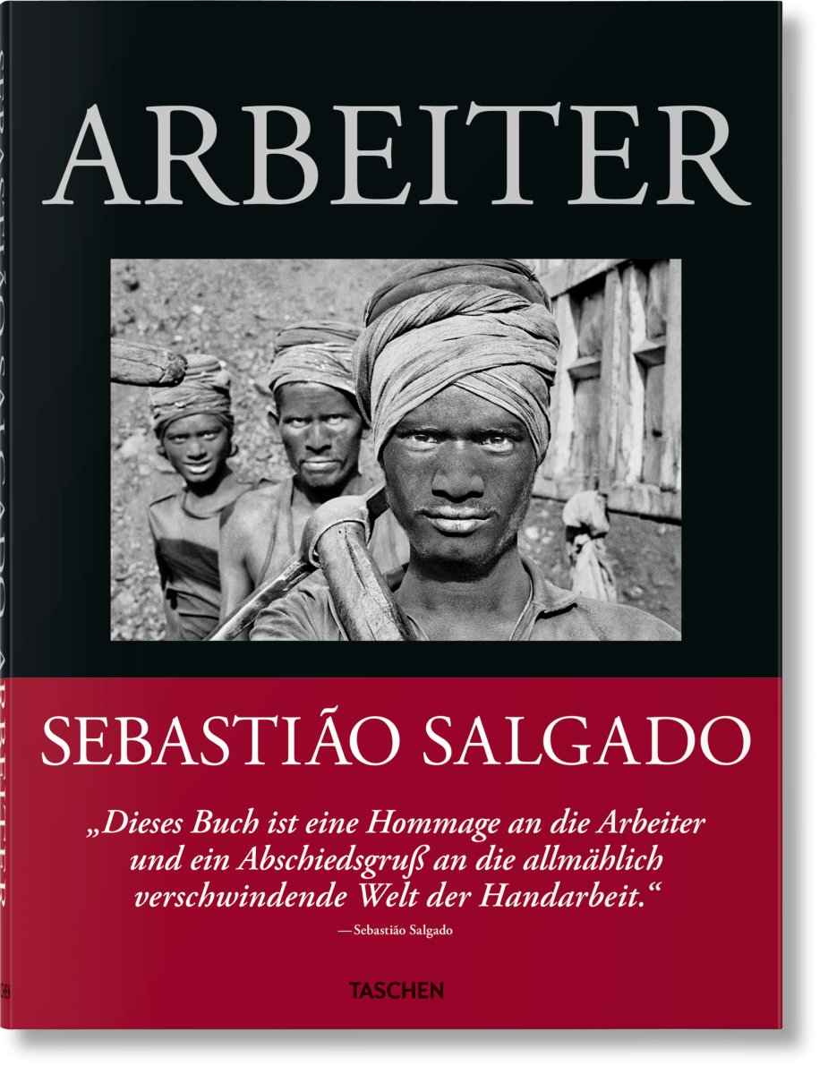 TASCHEN Sebastião Salgado. Arbeiter. Zur Archäologie des Industriezeitalters (German) - lily & onyx