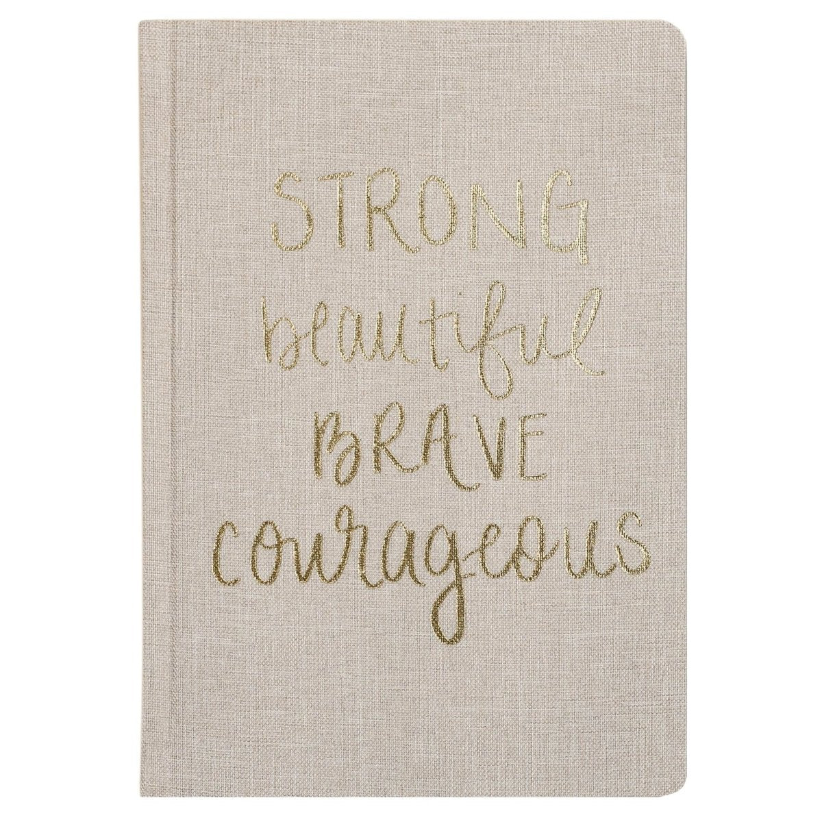 Sweet Water Decor Strong Beautiful Brave Courageous Fabric Journal - lily & onyx