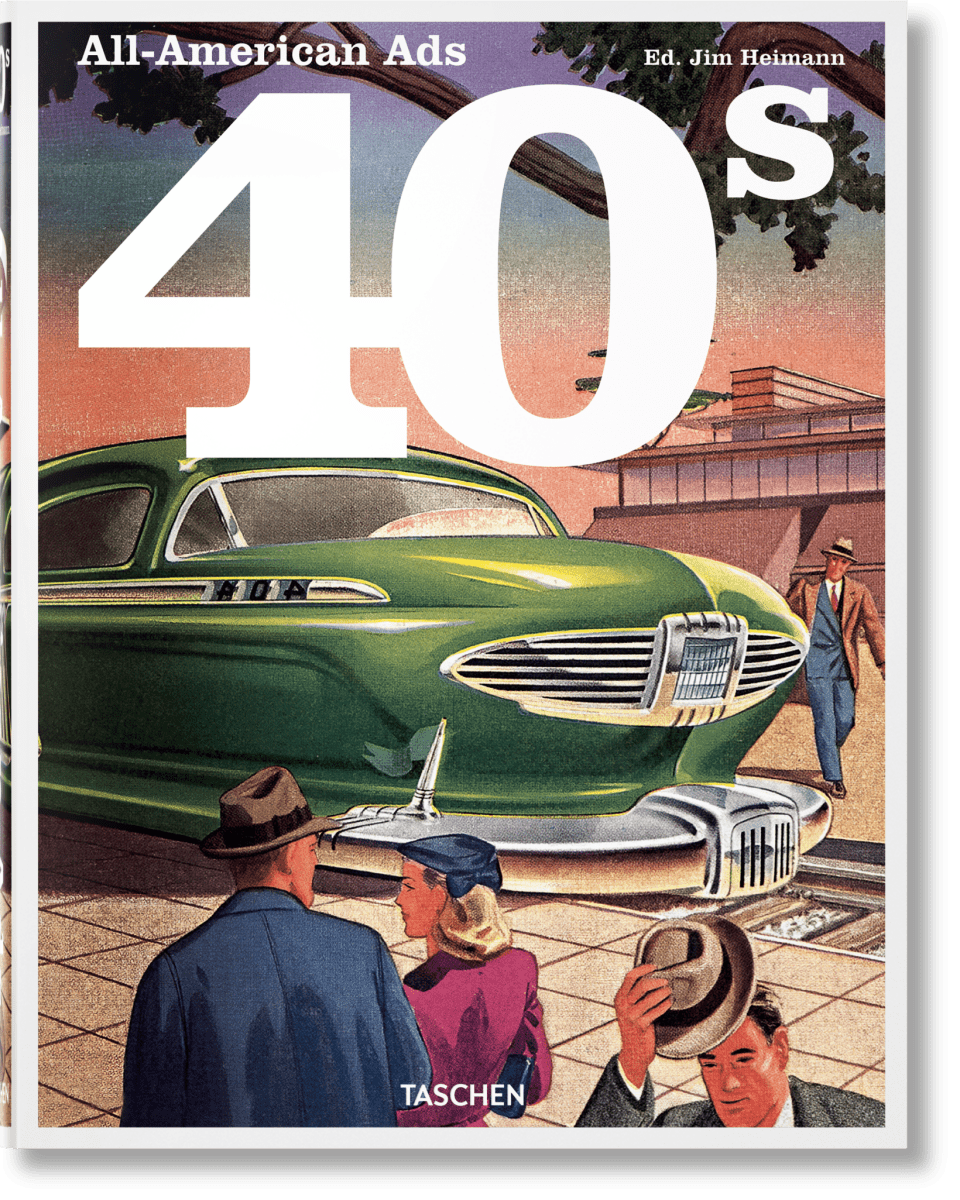 TASCHEN All - American Ads of the 40s (German, French, English)